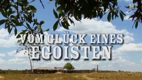 Ruedi Leuthold Autor und Dokumentarfilmer: Filme/tv - Dokfilme Schweizer Fernsehen - SRF Dok Vom Glück eines Egoisten
